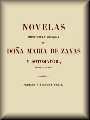 [Gutenberg 64465] • Novelas ejemplares y amorosas